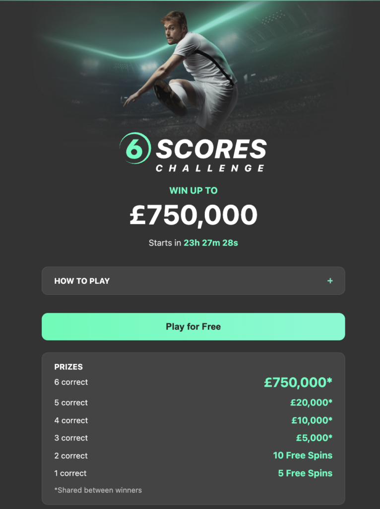 Bet365 6 Scores Challenge gets an upgrade in prizes with Free Spins now on offer for 1 or 2 correct predictions!