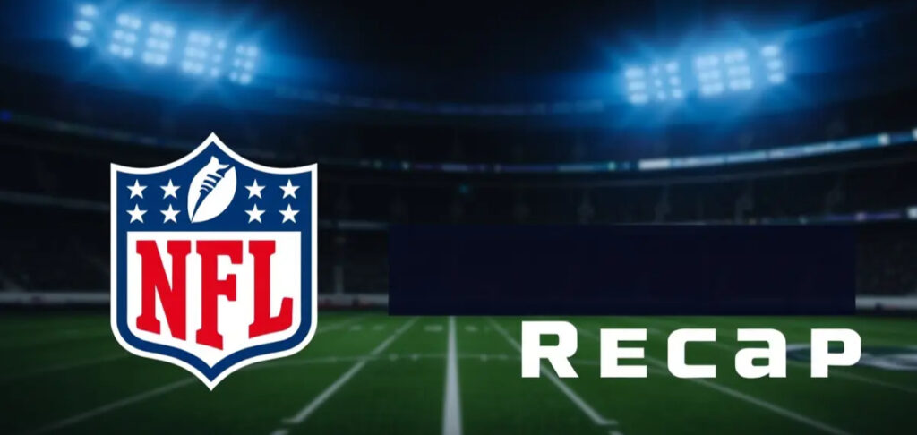 NFL Recap Week 1