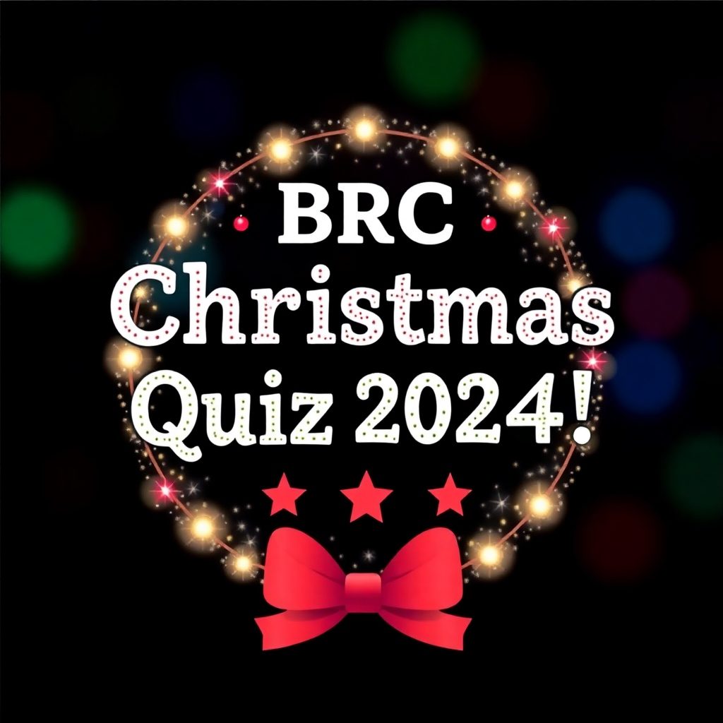 BRC Christmas Quiz 2024